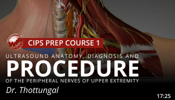 Thottungal- Ultrasound anatomy, diagnoses and procedures of the peripheral nerves of upper extremity