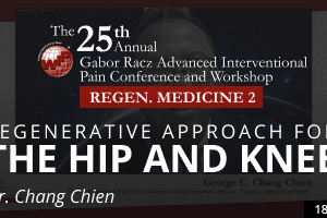 Chang Chien - Regenerative Approach for the Hip and Knee