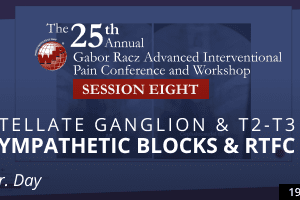 Day - Stellate Ganglion & T2-T3 Sympathetic Blocks and RTFC