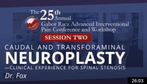Fox - Caudal & Transforaminal Neuroplasty - Clinical Experience for Spinal Stenosis
