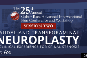 Fox - Caudal & Transforaminal Neuroplasty - Clinical Experience for Spinal Stenosis