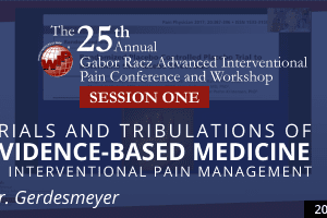 Gerdesmeyer - Trials and Tribulations of Evidence-Based Medicine in Interventional Pain Management