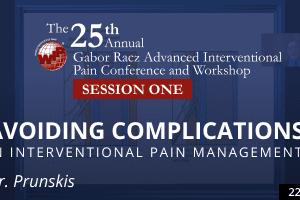 Prunskis - Avoiding Complications in Interventional Pain Management (2)