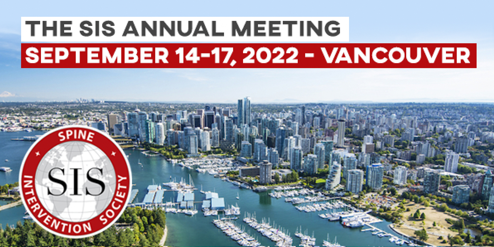 The SIS Annual Meeting Vancouver, Canada PainCast